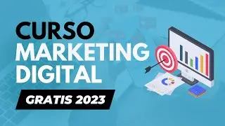 Marketing Digital y Redes sociales - Curso completo Gratis