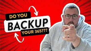 Don't risk it: Backup your Microsoft 365 today!