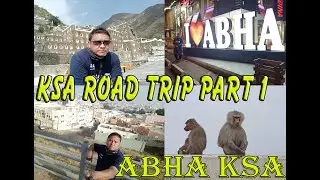 KSA Road Trip part 1  