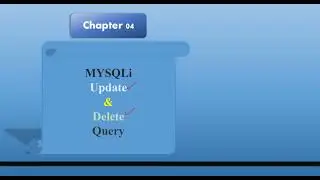 MySQLi Course Chapter 04/09(Lecture 01/04) - Web Development