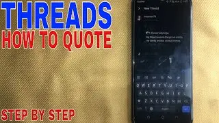 ✅  How To Quote Thread On Threads App 🔴