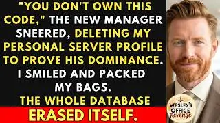 Boss Deleted My Code To Prove His Power, So The Whole Database Erased Itself