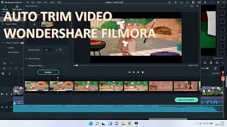 Auto Trim Video Wondershare Filmora 11