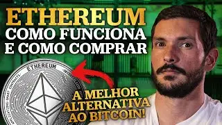 ETHEREUM: COMO FUNCIONA A MAIOR ALTERNATIVA AO BITCOIN E ONDE COMPRAR
