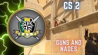 CS 2 - GUNS AND NADES