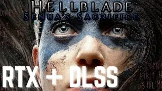 Hellblade: Senua's Sacrifice Enhanced On PC - RTX ON + DLSS ( Update 2021 )