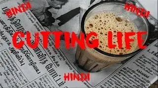 Cutting Life