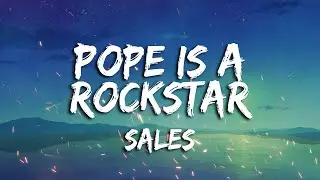SALES - Pope Is a Rockstar (Lyrics) (Перевод) | go little rockstar