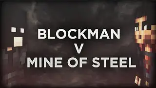 Blockman V Mine of Steel (Minecraft Machinima)