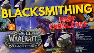 Blacksmithing Knowledge World Treasures Guide | 5 Minutes! [Wow Dragonflight]