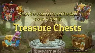 Whats the chances to get the skin u want in Smite Chests