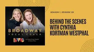 29. Behind the Scenes with Cynthia Kortman Westphal
