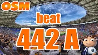 How to beat 442A OSM ⚽