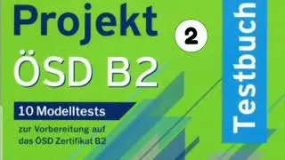 Projekt ÖSD B2 Hören modelltest 6