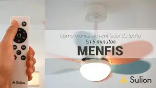 Sulion - Ventilador de techo MENFIS - Instalación y uso
