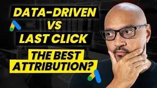 Google Ads Attribution Models: Which Is Right Fit For Your Campaign?