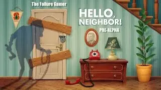 Hello, Neighbor! (Pre-Alpha) - The Creep Across the Street