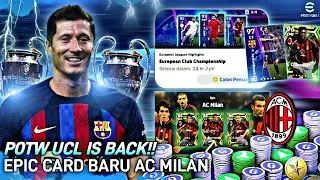 POTW UCL IS BACK! EPIC CARD BARU DARI AC MILAN DI HARI KAMIS 8 SEPTEMBER EFOOTBALL 2023 MOBILE