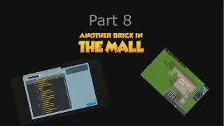 Another Brick in the Mall - Part 8