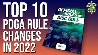 Top 10 Changes to Disc Golf Rules You Need To Know in 2022