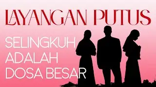 CHEATING IN FAMILY l SELINGKUH / LAYANGAN PUTUS (Selingkuh Adalah Dosa Besar)