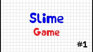 My first steps as Game Designer - Slime Game DevLog №1