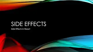 Side Effects in React: Understanding React's useEffect Hook