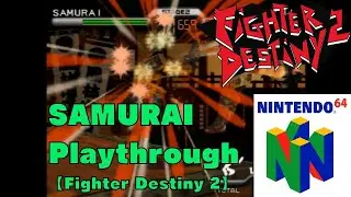 Fighter Destiny 2 (Nintendo 64) - SAMURAI Playthrough [Crazy Difficulty]