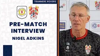 Pre-Match | Nigel Adkins looks ahead to Rovers' trip to Crewe on Saturday