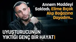 UYUŞTURUCU BAĞIMLISI 