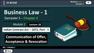 Communication of Offer & Acceptance | Sybcom sem 3 Buisness Law | Indian Contract Act 1872 - Part 1