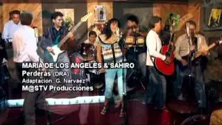 Sahiro y Maria De Los Ángeles - Perderas