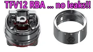 Smok TFV12 RBA Build No leaks! | The cloud beast king.