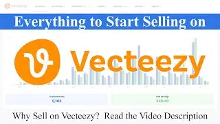 Everything You Need to Start Selling on Vecteezy: How to Become a Vecteezy Contributor