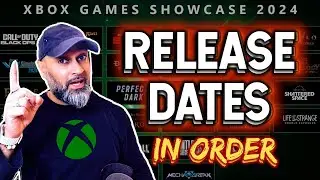 EVERY GAME from the Xbox Games Showcase 2024 but in RELEASE DATE ORDER!!