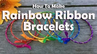 Rainbow Ribbon Bracelets: How To Make A Stack Of Colorful Bangles