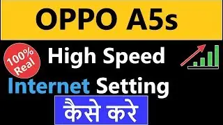 Oppo A5s High speed internet setting | Oppo A5 internet setting