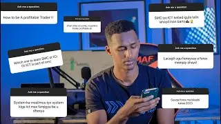 lacagtii ugu hereesay ee an forex ka sameeyo imisay ahyd, SMC iyo ICT {Q & A }