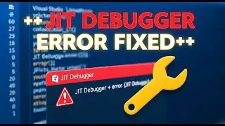 [Fixed]  ✔️ JIT Debugger Error Visual Studio .NET Fix Just in Time Debugger Error