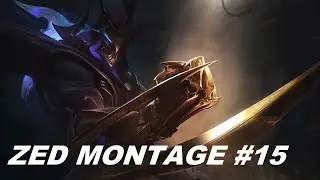 Zed Montage #15 || Stylin around