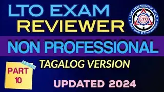NON PROFESSIONAL LTO EXAM REVIEWER TAGALOG VERSION 2024 PART 10