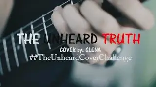 Glena - The Unheard Truth (Cover)