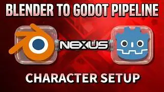 Nexus Godot Pipeline: How to setup your Character (Preview)