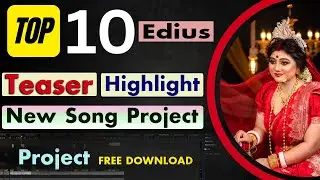 🎬 TOP 10 Edius Song Project 2025: Edius Wedding Video Editing Project Free Download! 🎶