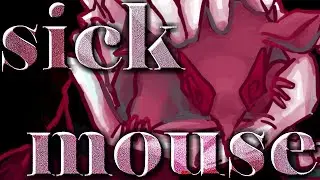 【突如飼われたネズミの物語】sick mouse/初音ミク