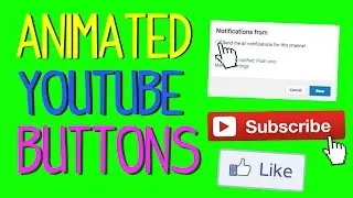 Animated Youtube Buttons (Subscribe, Notifications, and more!)