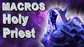 Holy Priest Macro Guide | Shadowlands PvP