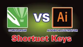 Coreldraw VS Illustrator Shortcut Keys Comparison  Graphic Design 4u