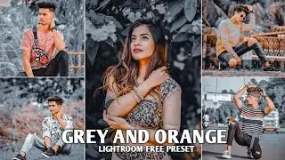 Grey And Orange Lightroom Presets Tutorial 2021 | Lightroom Mobile Preset Free DNG | Top Preset 2021