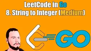 LeetCode in Go | 8. String to Integer